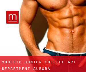 Modesto Junior College Art Department (Aurora)