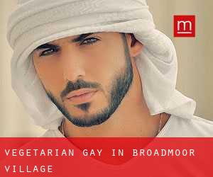 Vegetarian Gay in Broadmoor Village