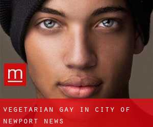 Vegetarian Gay in City of Newport News
