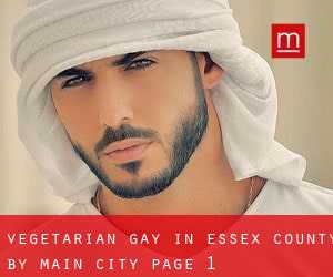 Vegetarian Gay in Essex County by main city - page 1