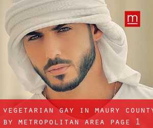 Vegetarian Gay in Maury County by metropolitan area - page 1